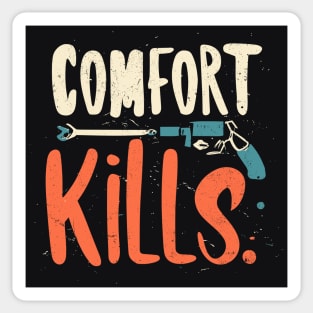 Comfort Kills Vintage Sticker